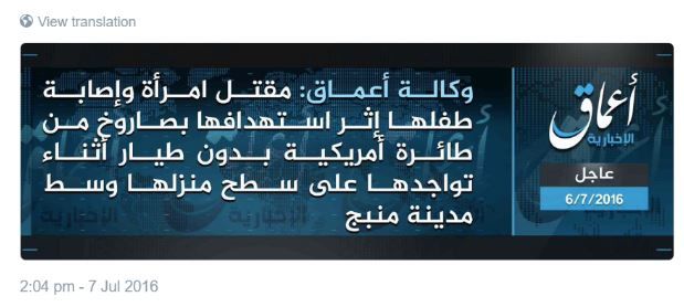 Al A'Amaq tweet (now removed) alleging the death of a woman in a Coalition drone strike on Manbij July 7th 2016