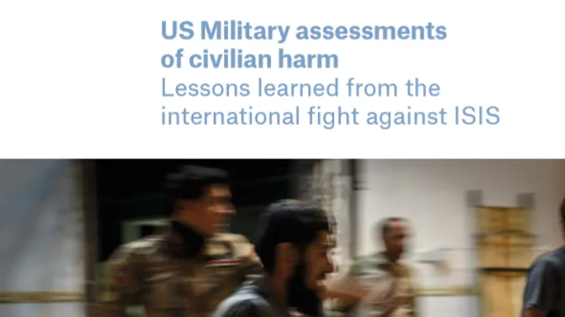 Airwars interim better practice recommendations in response to US military assessments of civilian harm