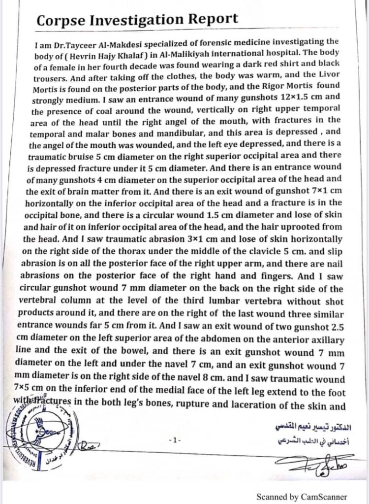 Autopsy report of the body of Hevrin Khalaf, who was executed by alleged "Turkish backed mercenary factions" on the highway linking Raqqa to Qamishli on October 12th, 2019 (via @rcallimachi).